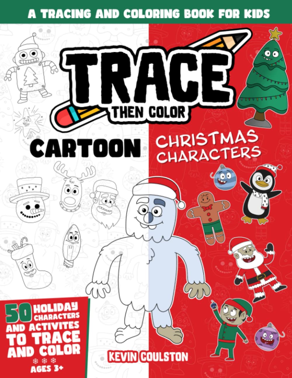 Trace Then Color: Cartoon Christmas Characters book cover