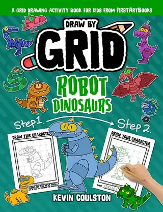 Draw by Grid: Robot Dinosaurs book cover
