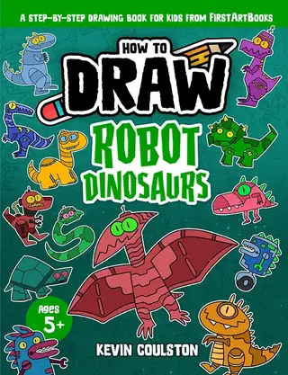 How to Draw: Robot Dinosaurs book cover