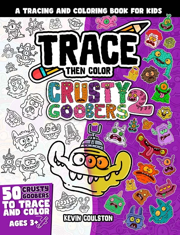 Trace Then Color: Crusty Goobers 2