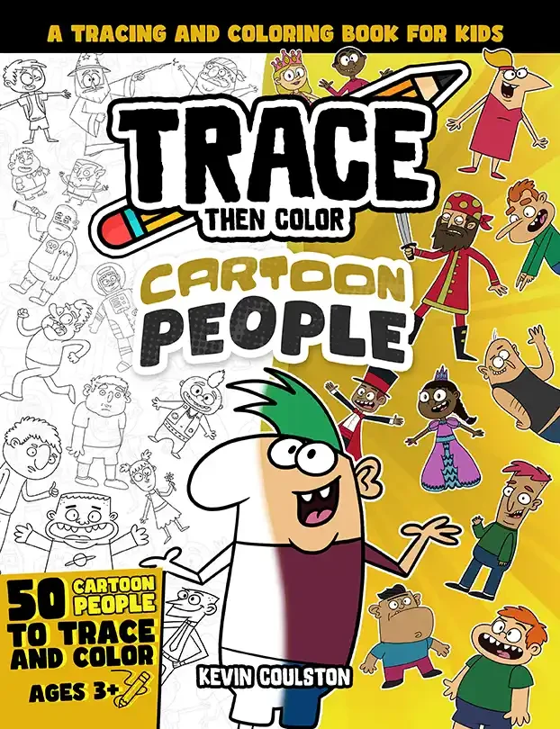 Trace Then Color: Cartoon People