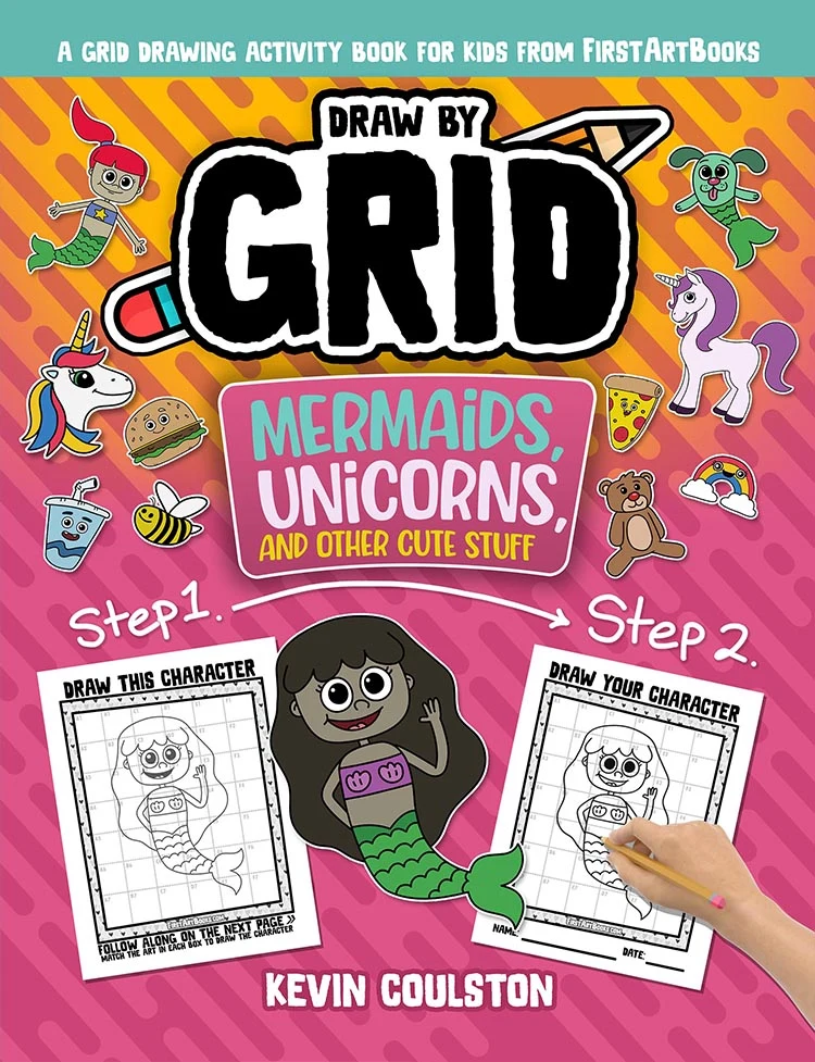 Draw by Grid: Mermaids, Unicorns, and Other Cute Stuff