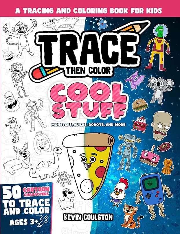 Trace Then Color: Cool Stuff