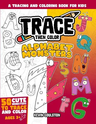 Trace Then Color: Alphabet Monsters book cover
