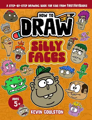 How to Draw: Silly Faces book cover