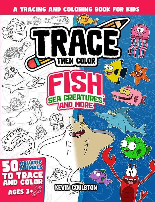 Trace Then Color: Fish, Sea Creatures, and More
