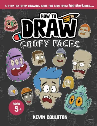 How to Draw: Goofy Faces book cover
