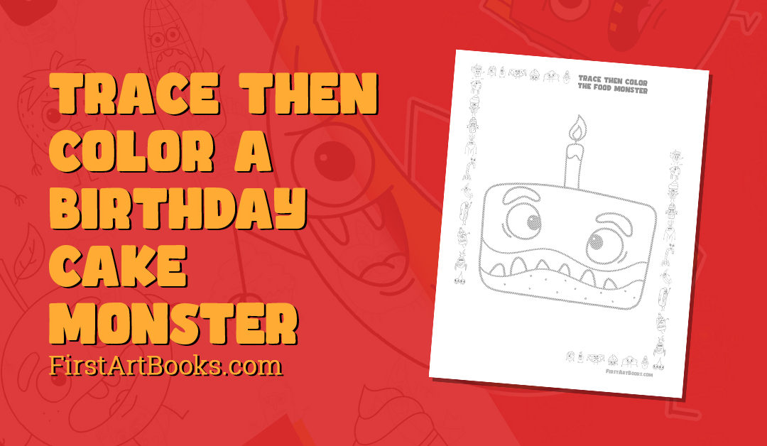 Free Tracing Page – Birthday Cake Monster