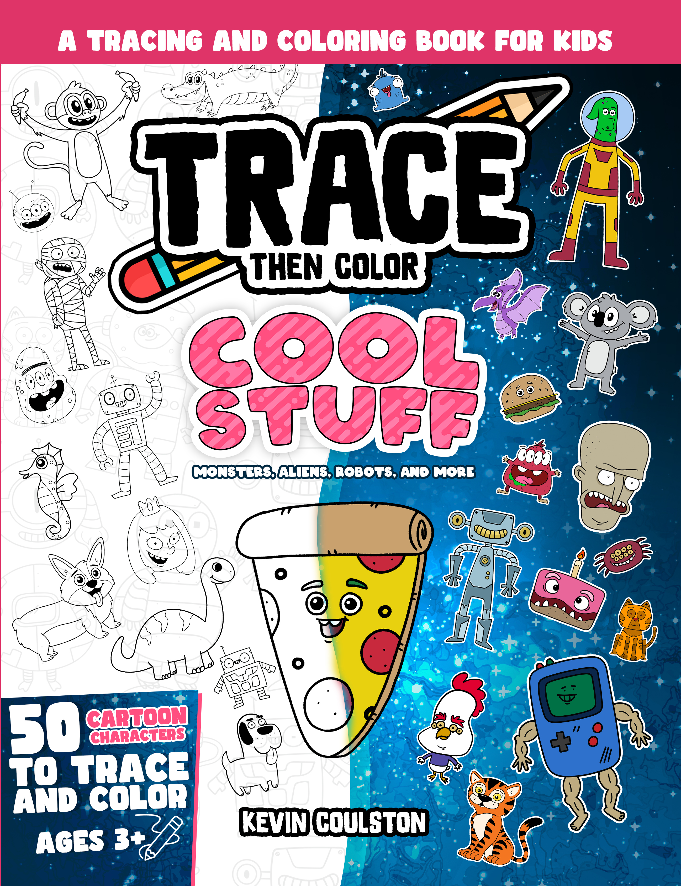 Trace Then Color: Cool Stuff