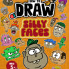 How to Draw: Silly Faces - A Step-by-Step Drawing Book for Kids by Kevin Coulston