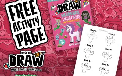 Free Activity Page: How to Draw A Cute Cactus in 6 Easy Steps | A Sneak Peek at How to Draw Mermaids, Unicorns, and Other Cute Stuff | Fun Drawing For Kids